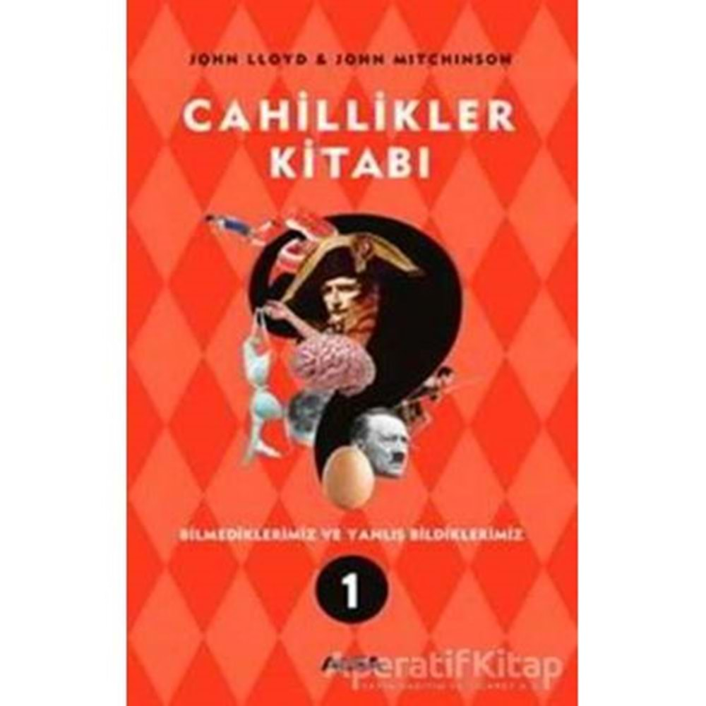 CAHİLLİKLER KİTABI-JOHN LLOYD JOH MITCHINSON-ALFA