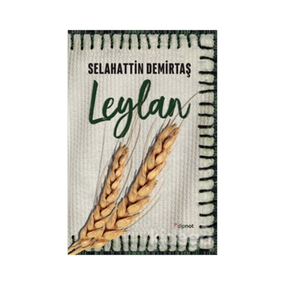 LEYLAN-SELAHATTİN DEMİRTAŞ-DİPNOT