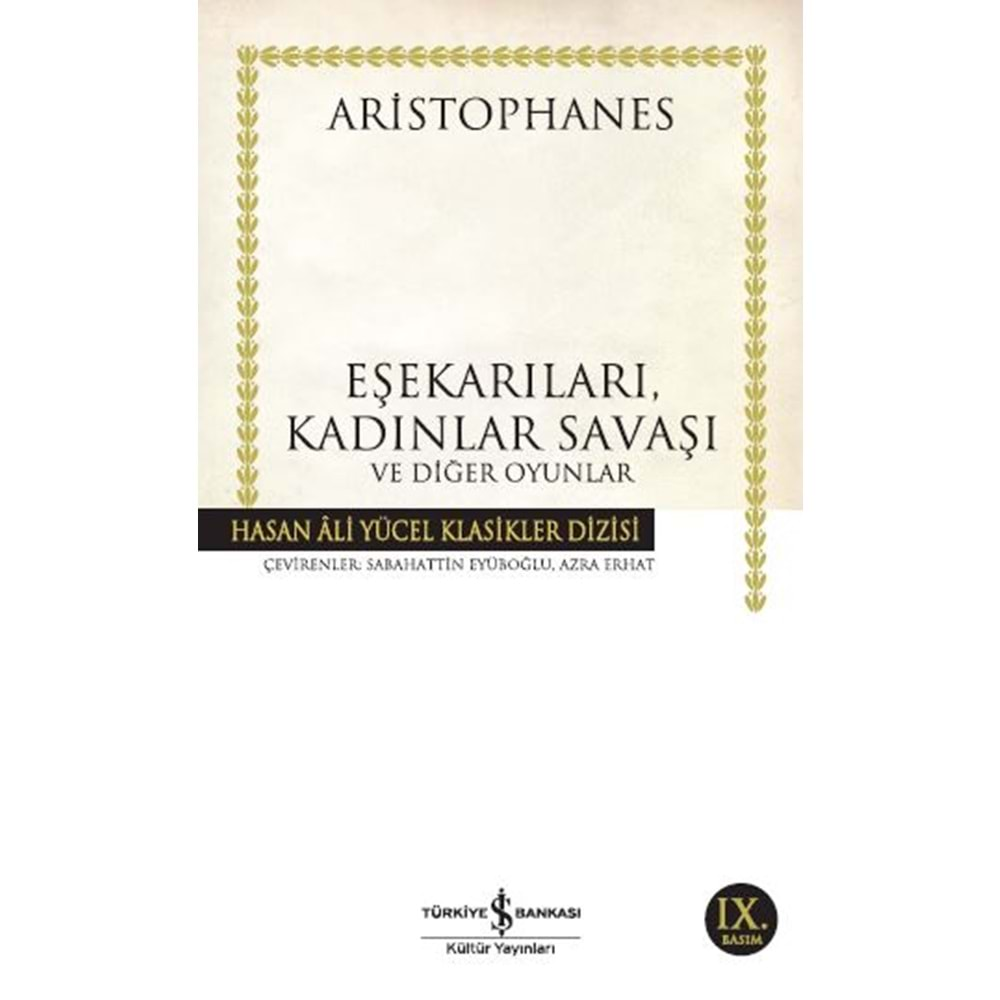 EŞEKARILARI KADINLAR SAVAŞI-ARİSTOPHANES-İŞ BANKASI