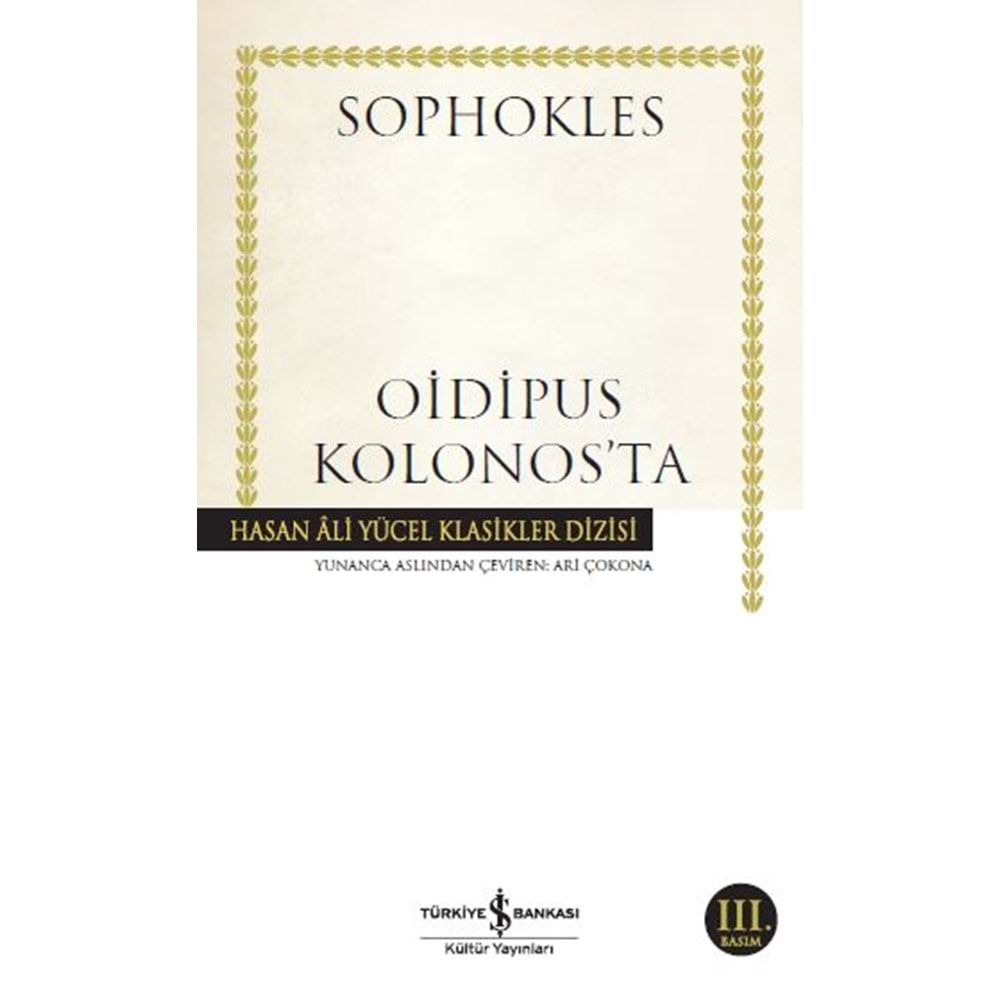 OİDİPUS KOLONOSTA-SOPHOKLES-İŞ BANKASI