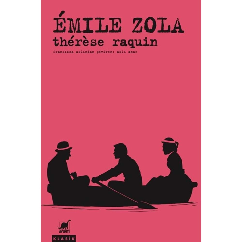 THERESE RAQUİN-EMILE ZOLA-AYRINTI