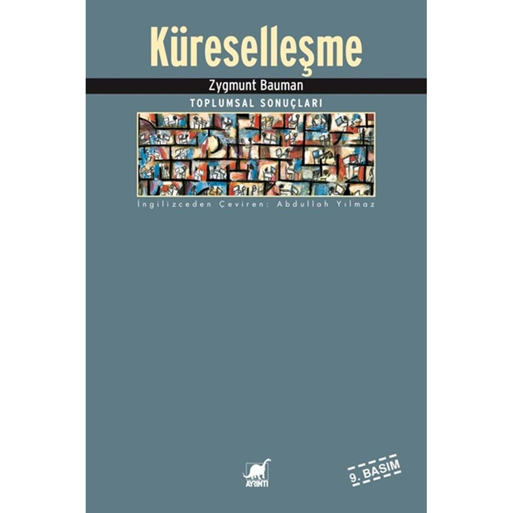 KÜRESELLEŞME-ZYGMUNT BAUMAN-AYRINTI