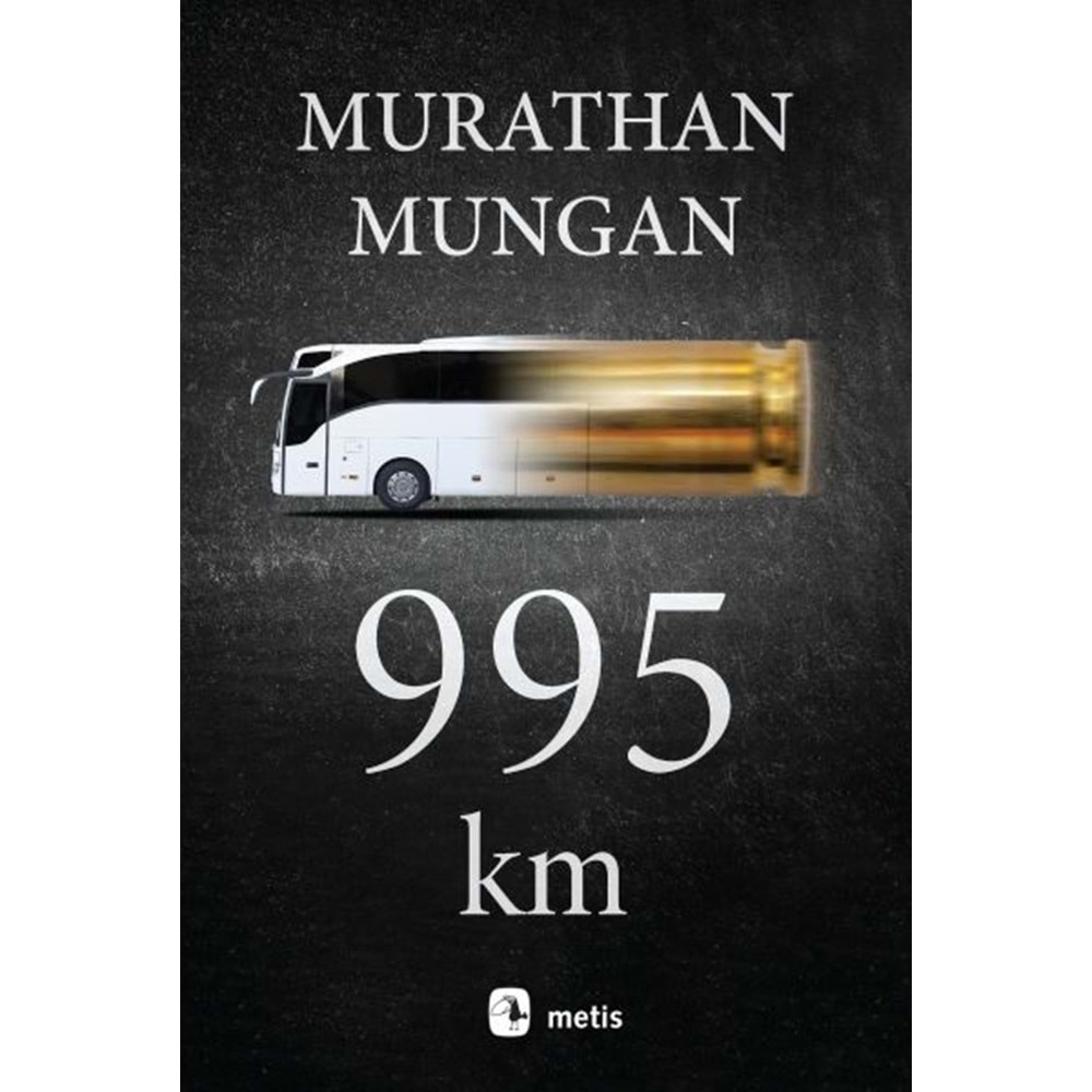 995 KM-MURATHAN MUNGAN-METİS YAYINLARI