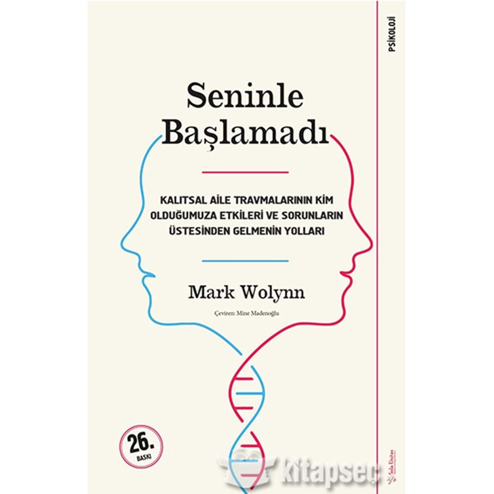 SENİNLE BAŞLAMADI-MARK WOLYNN-SOLA UNİTAS