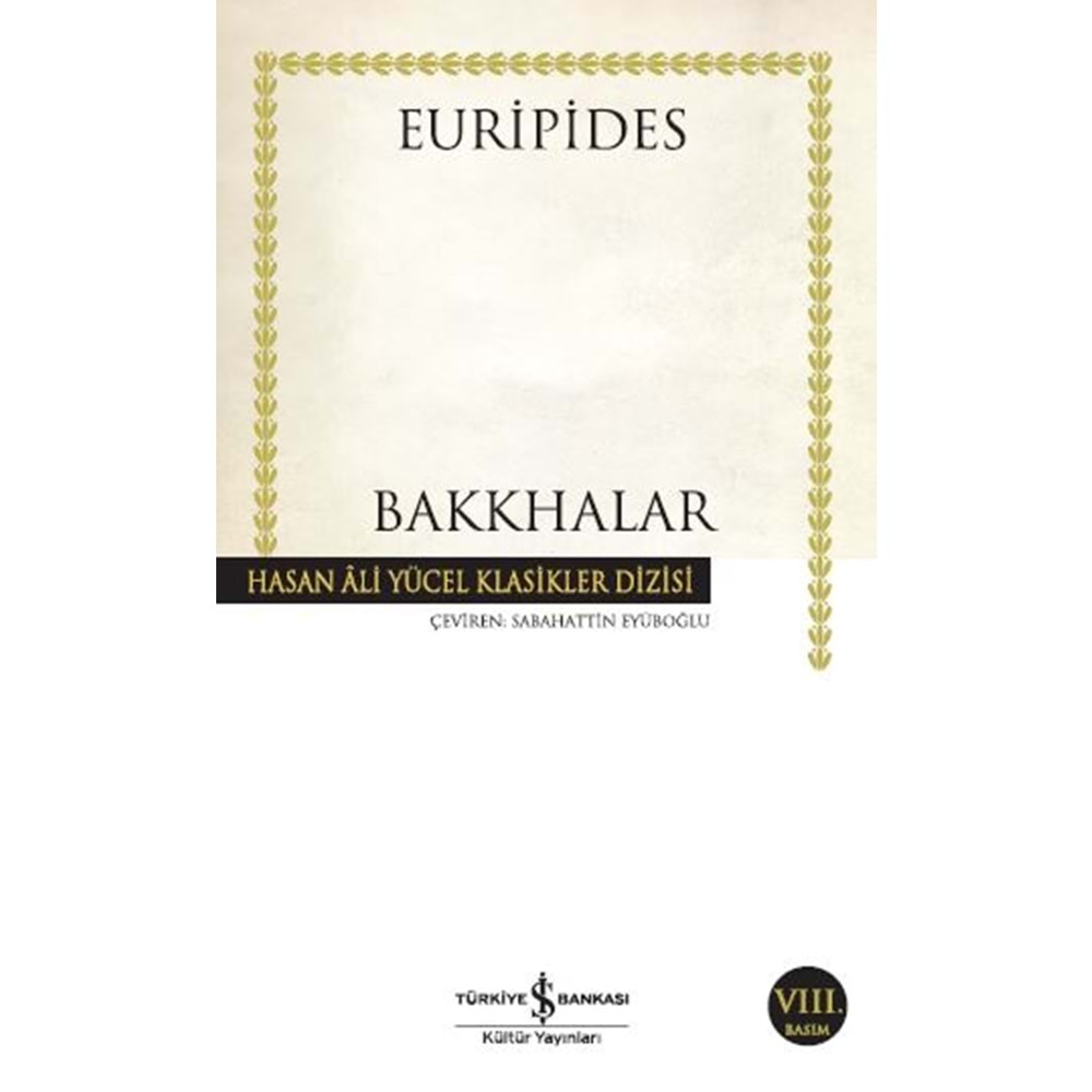 BAKKHALAR-EURİPİDES-İŞ BANKASI