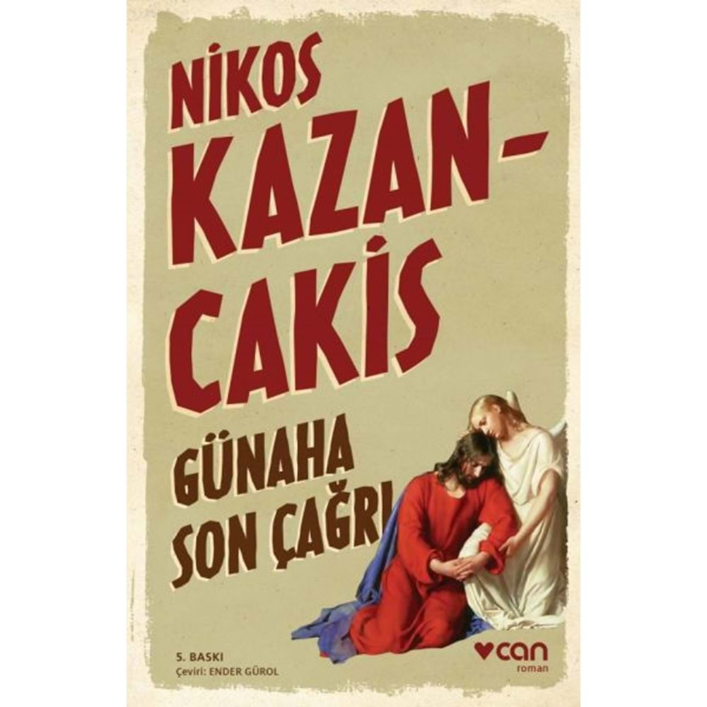 GÜNAHA SON ÇAĞRI-NİKOS KAZANCAKİS -CAN YAYINLARI