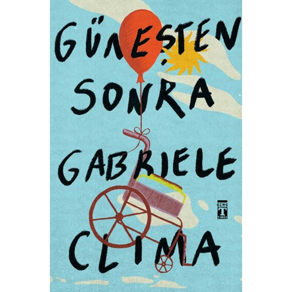 GÜNEŞTEN SONRA-GABRIEL CLIMA-GENÇ TİMAŞ YAYINLARI