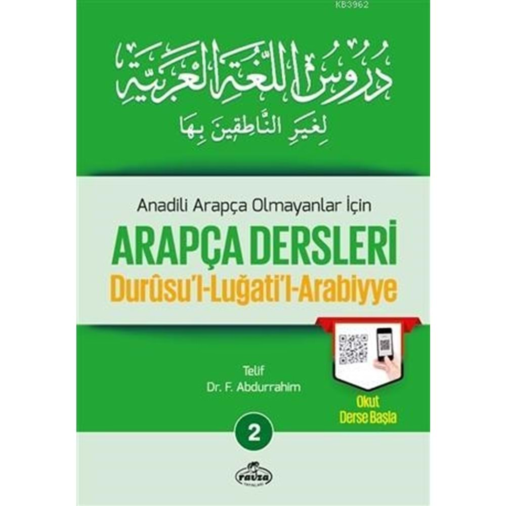 ARAPÇA DERSLERİ DURUSUL -LUGATİL-ARABİYYE 2-F.ABDURRAHİM-RAVZA YAYINLARI