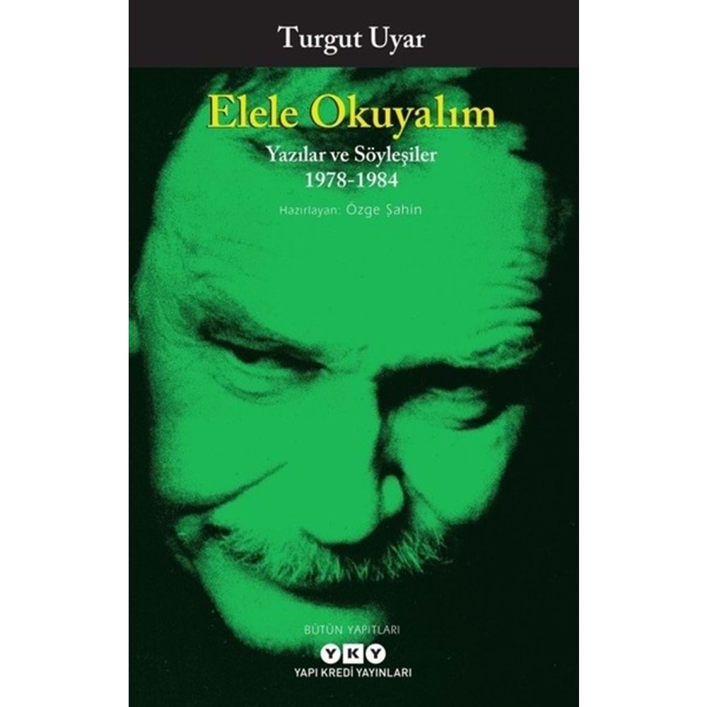 ELELE OKUYALIM -TURGUT UYAR-YKY