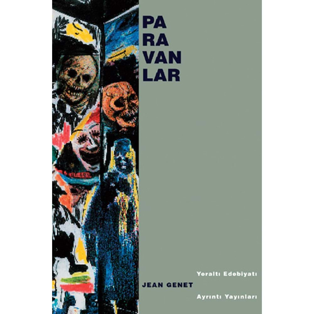 PARAVANLAR-JEAN GENET AYRINTI