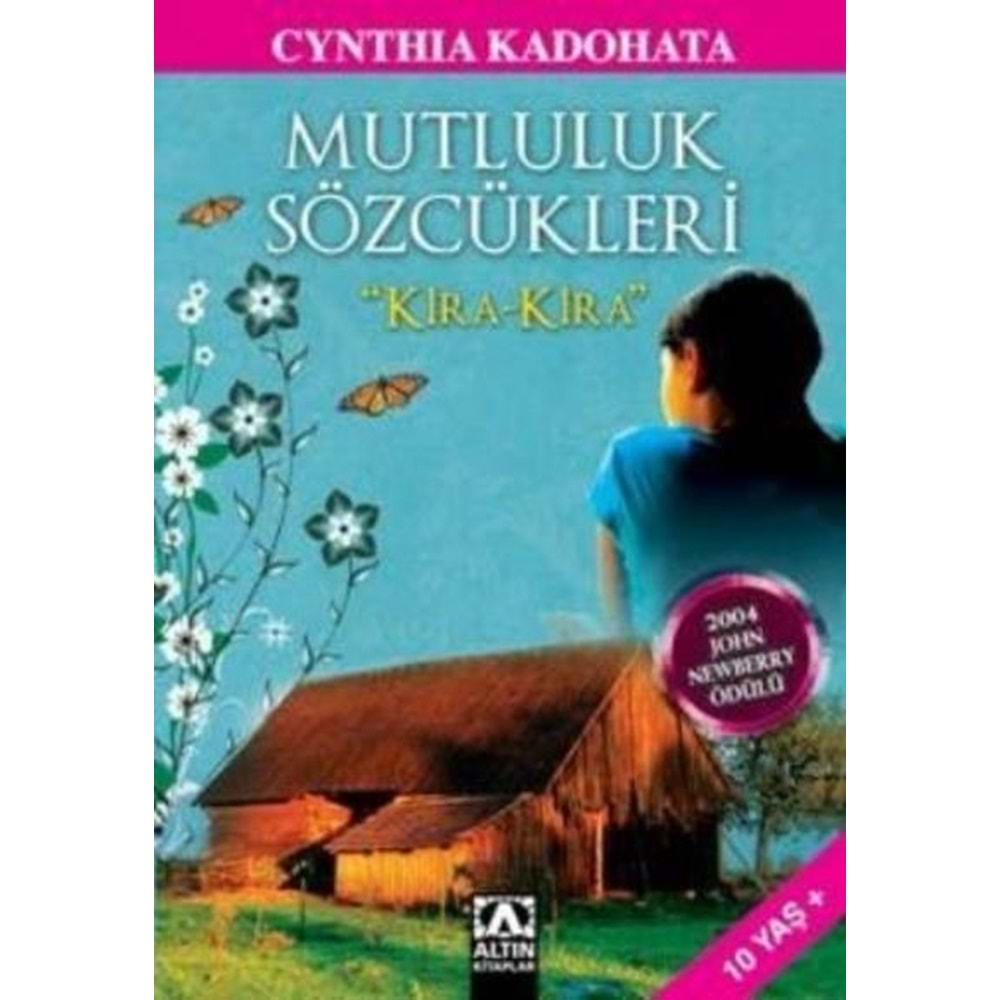 MUTLULUK SÖZCÜKLERİ-CYNTHIA KADOHATA-ALTIN