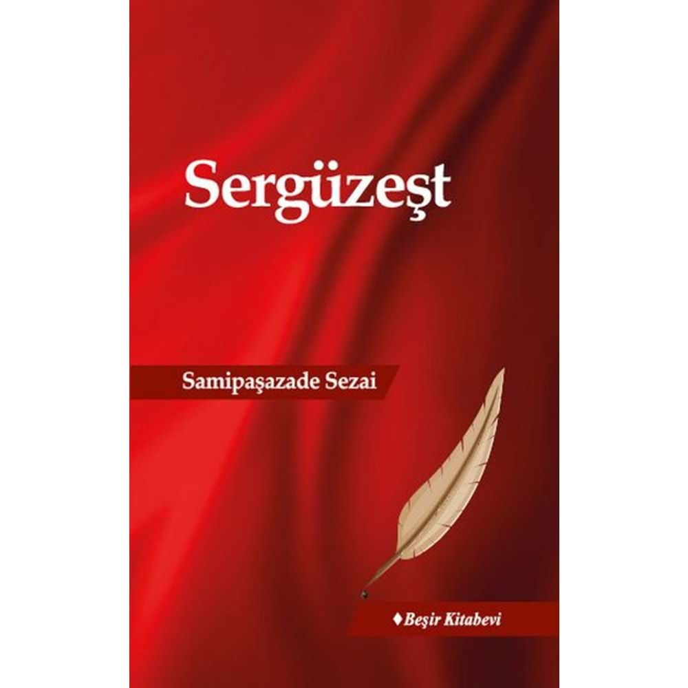 SERGÜZEŞT-SAMİPAŞAZADE SEZAİ-BEŞİR KİTABEVİ