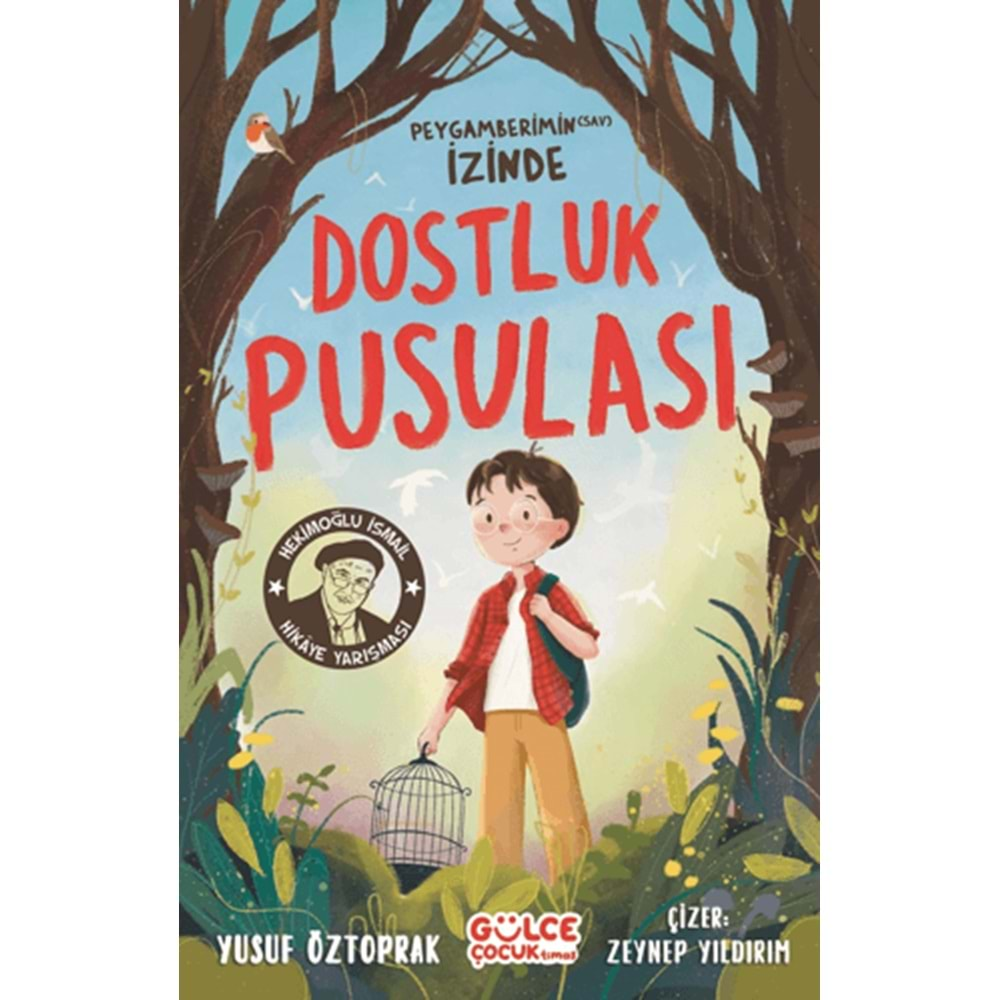 DOSTLUK PUSULASI-PEYGAMBERİMİN (SAV) İZİNDE-YUSUF TOPRAK-GÜLCE ÇOCUK TİMAŞ