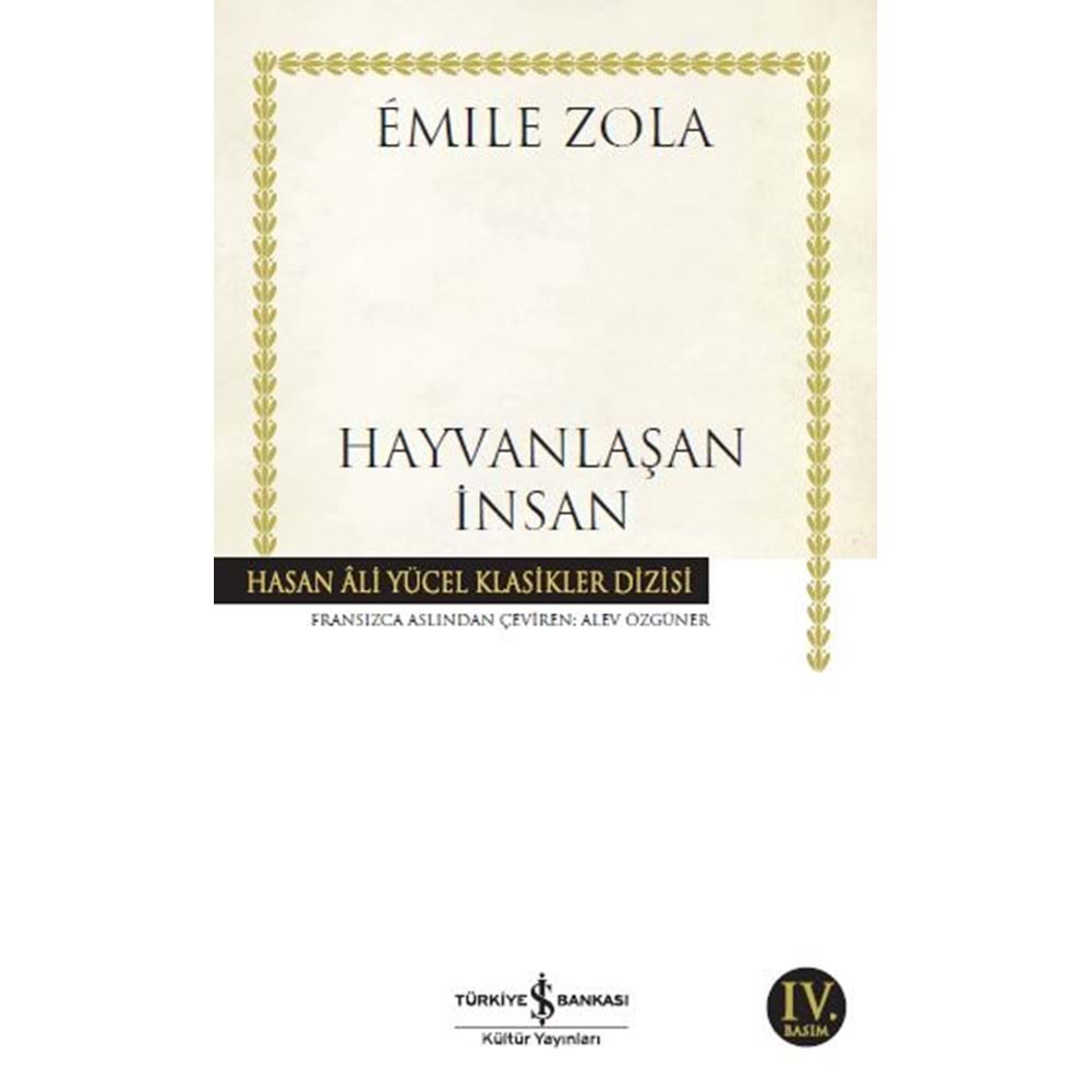 HAYVANLAŞAN İNSAN-EMİLE ZOLA-İŞ BANKASI