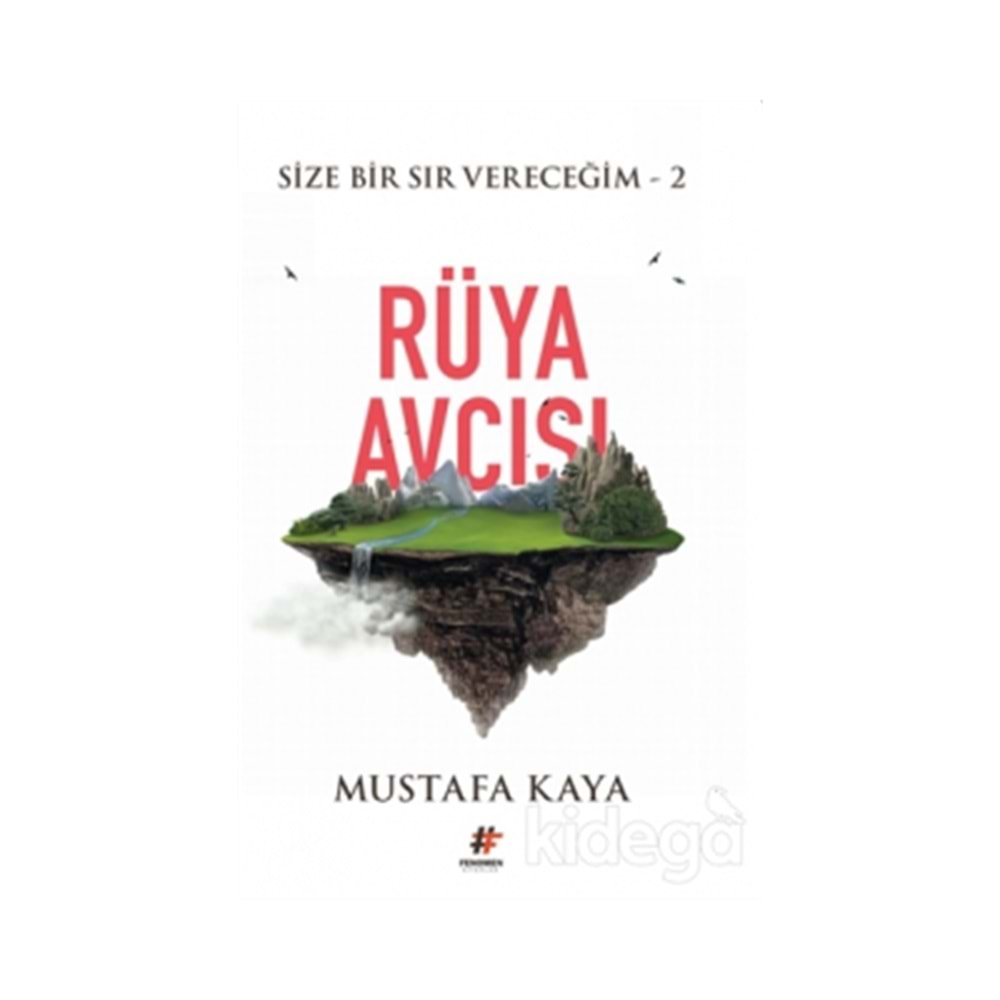 SİZE BİR SIR VERECEĞİM 2 RÜYA AVCISI - MUSTAFA KAYA-FENOMEN