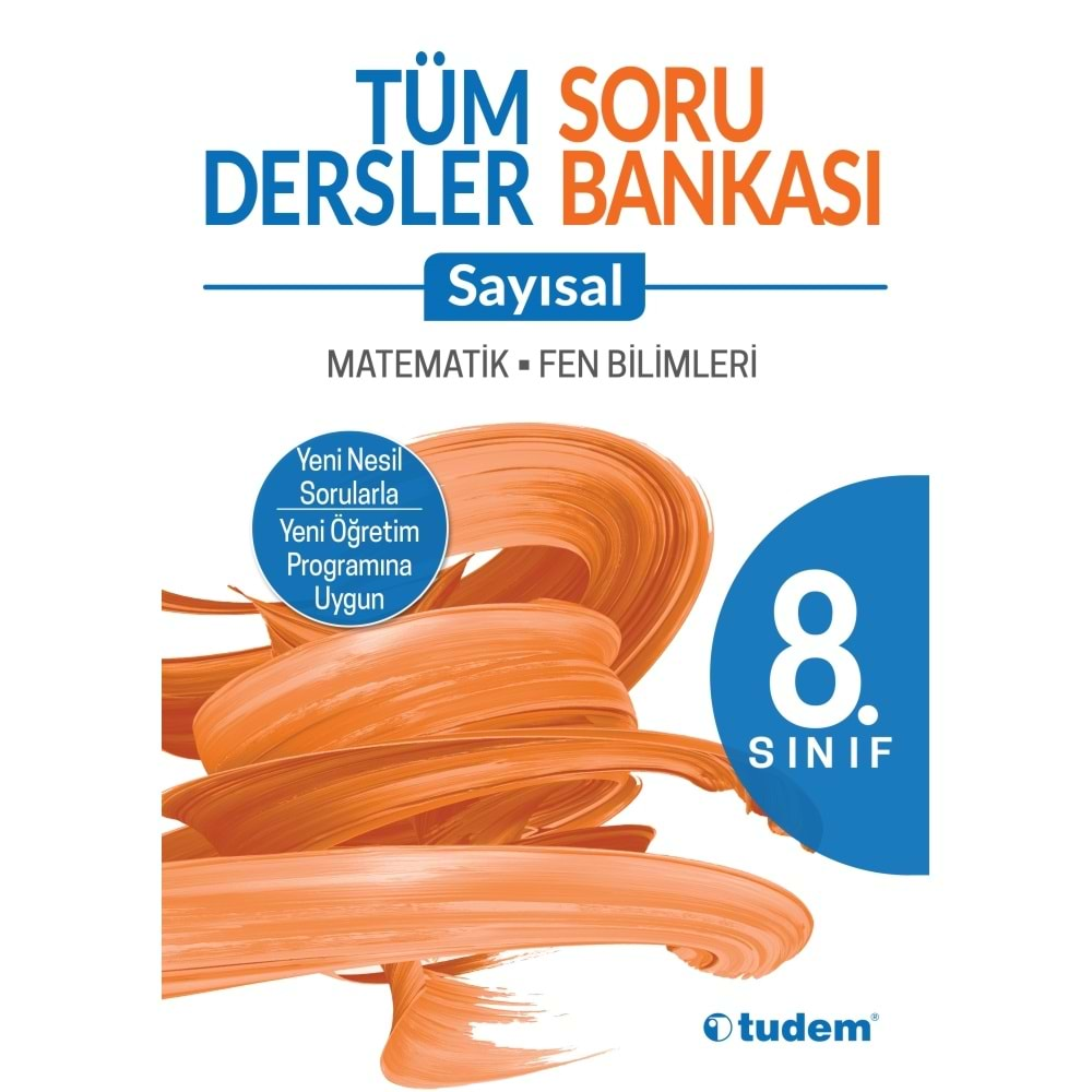 TUDEM 8. SINIF TÜM DERSLER SORU BANKASI SAYISAL