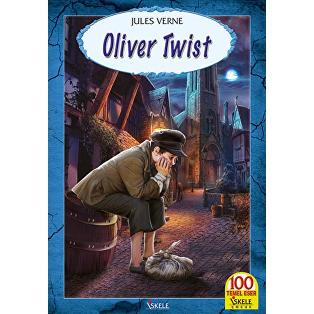 OLİVER TWIST-CHARLES DICKENS-İSKELE YAYINCILIK