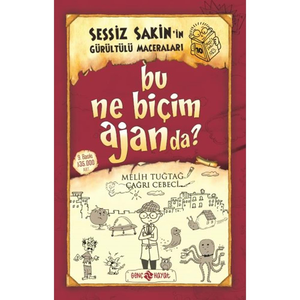 SESSİZ SAKİN İN GÜRÜLTÜLÜ MACERALARI 10 BU NE BİÇİM AJANDA?-MELİH TUĞTAĞ-GENÇ HAYAT YAYINLARI