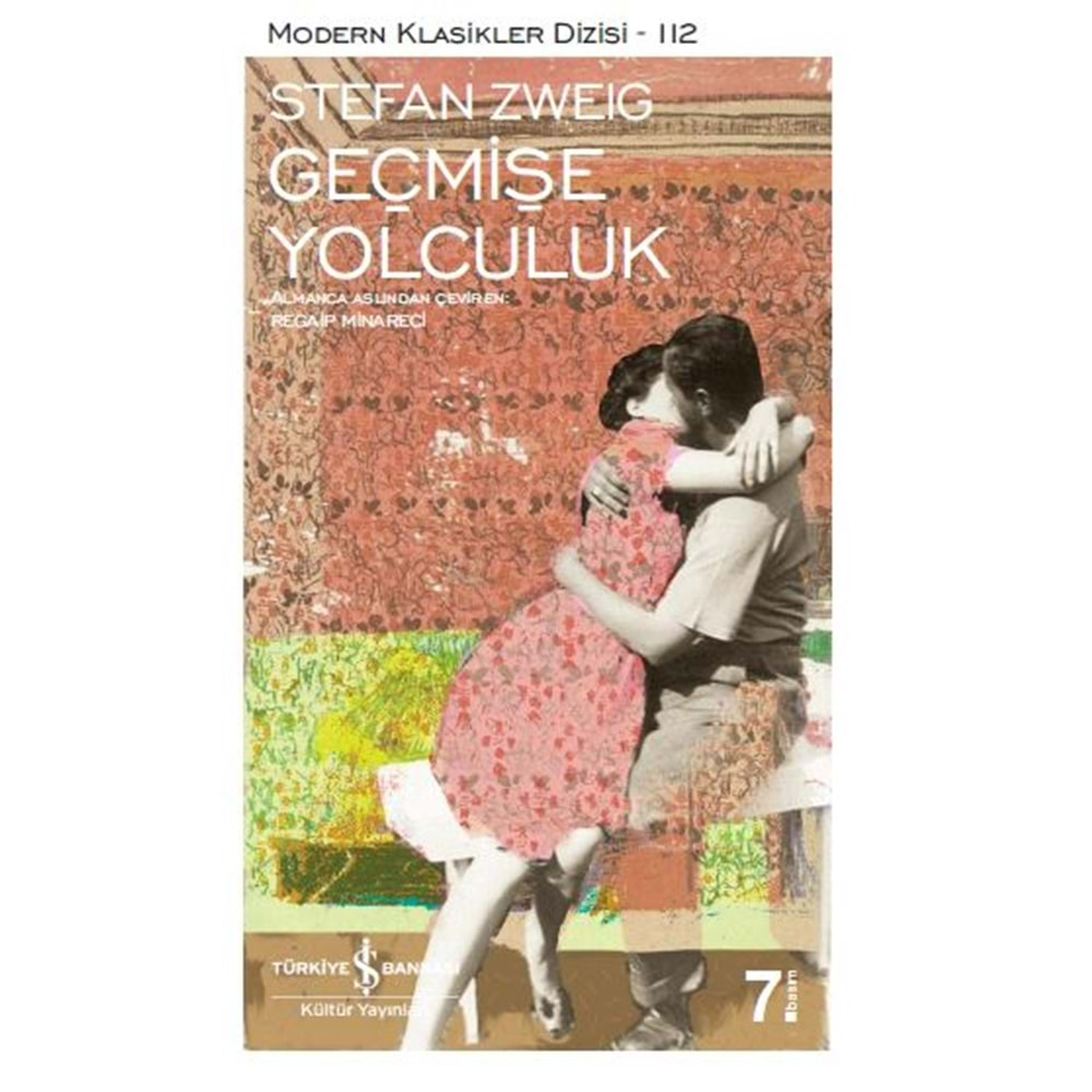 GEÇMİŞE YOLCULUK-STEFAN ZWEIG-İŞ BANKASI