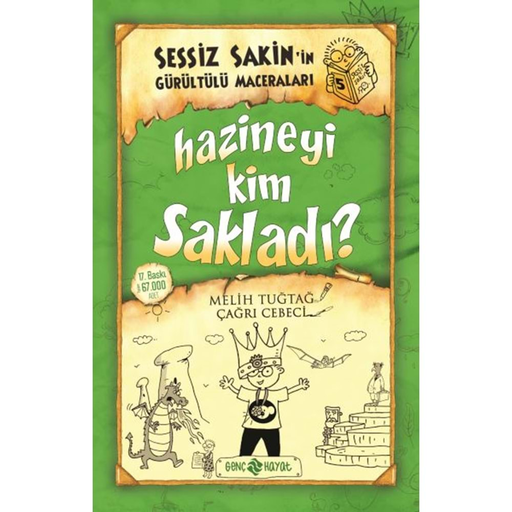 SESSİZ SAKİN İN GÜRÜLTÜLÜ MACERALARI 5 HAZİNEYİ KİM SAKLADI?-MELİH TUĞTAĞ-GENÇ HAYAT YAYINLARI