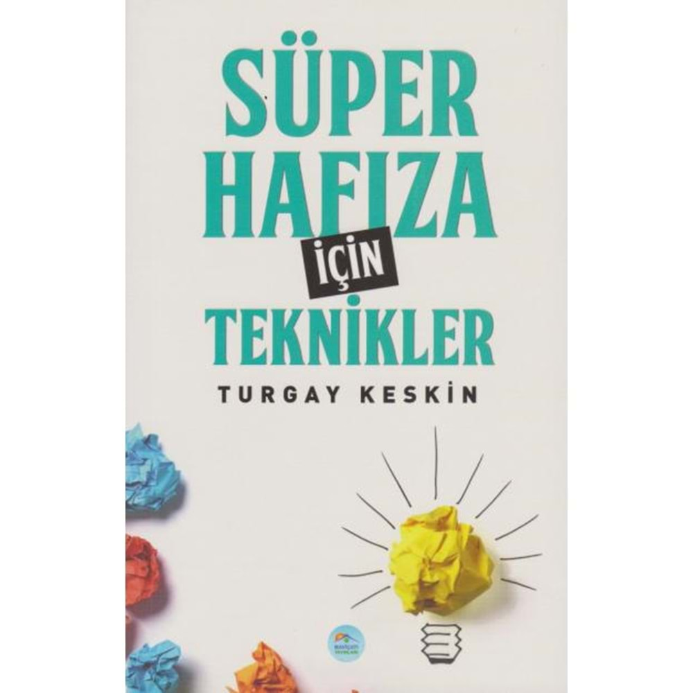 SÜPER HAFIZA İÇİN TEKNİKLER-TURGAY KESKİN-MAVİÇATI