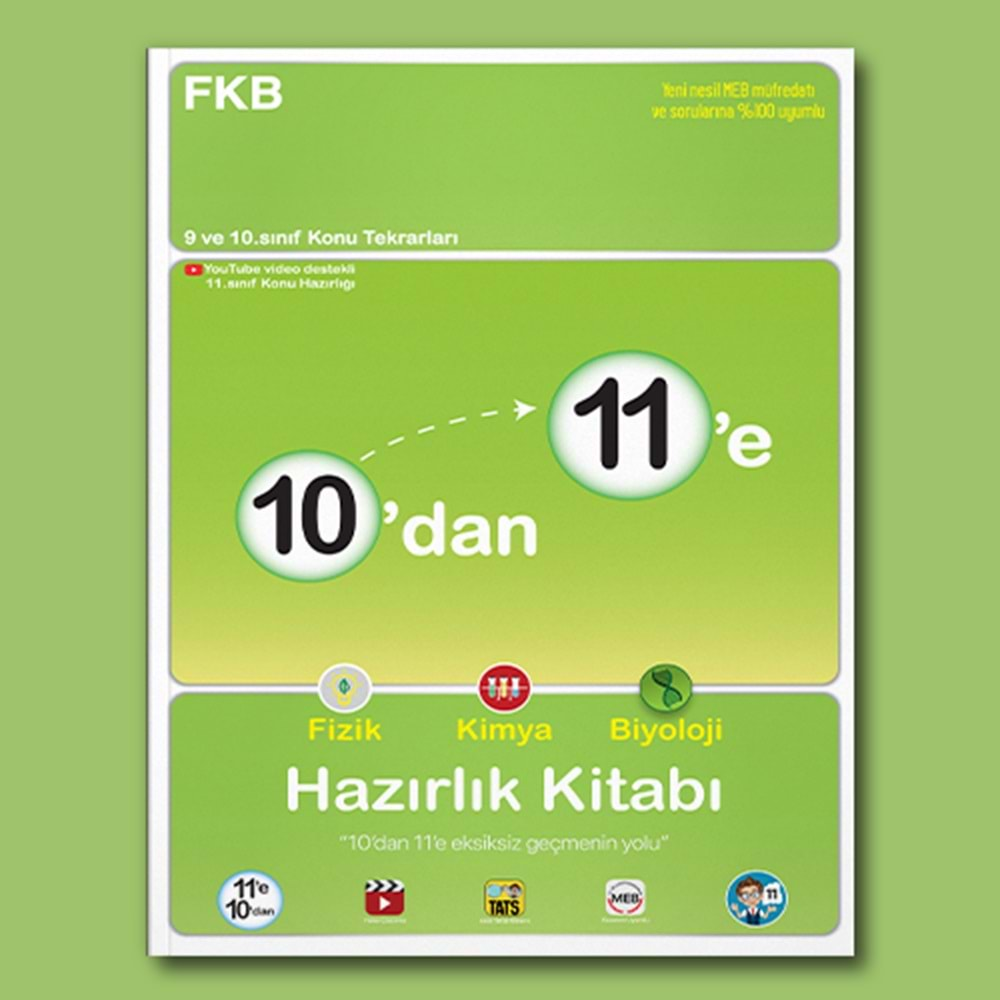 TONGUÇ 10 DAN 11 E FİZİK-KİMYA-BİYOLOJİ HAZIRLIK KİTABI