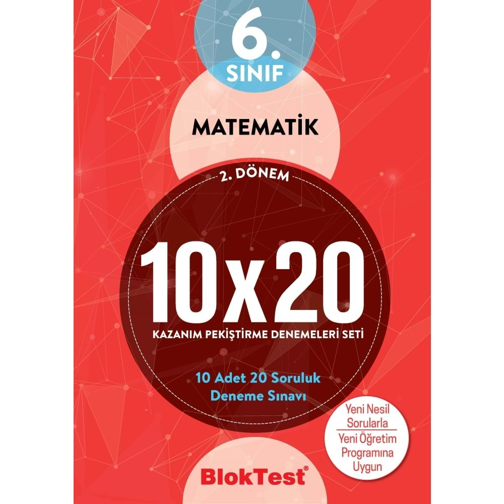 BLOKTEST 6. SINIF MATEMATİK 10*20 DENEMESİ 2. DÖNEM