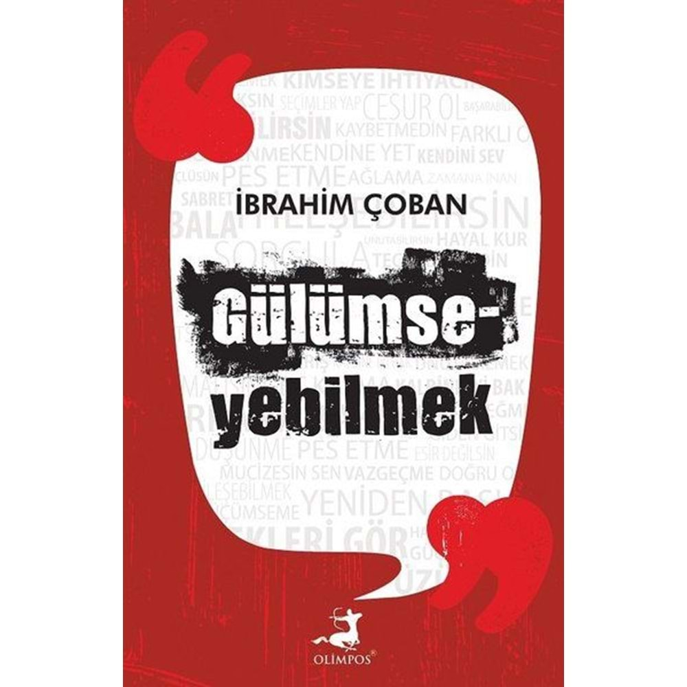 GÜLÜMSEYEBİLMEK- İBRAHİM ÇOBAN-OLİMPOS YAYINLARI