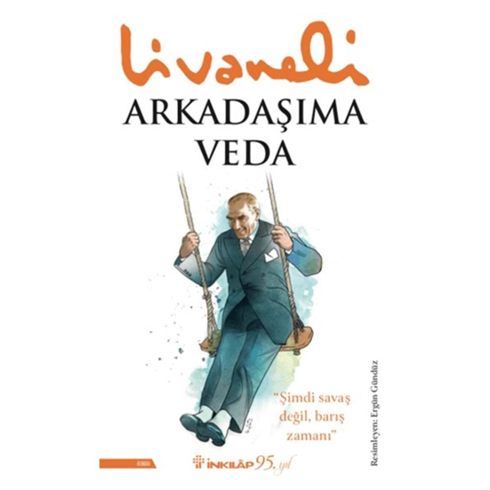 ARKADAŞIMA VEDA-ZÜLFÜ LİVANELİ-İNKILAP KİTABEVİ