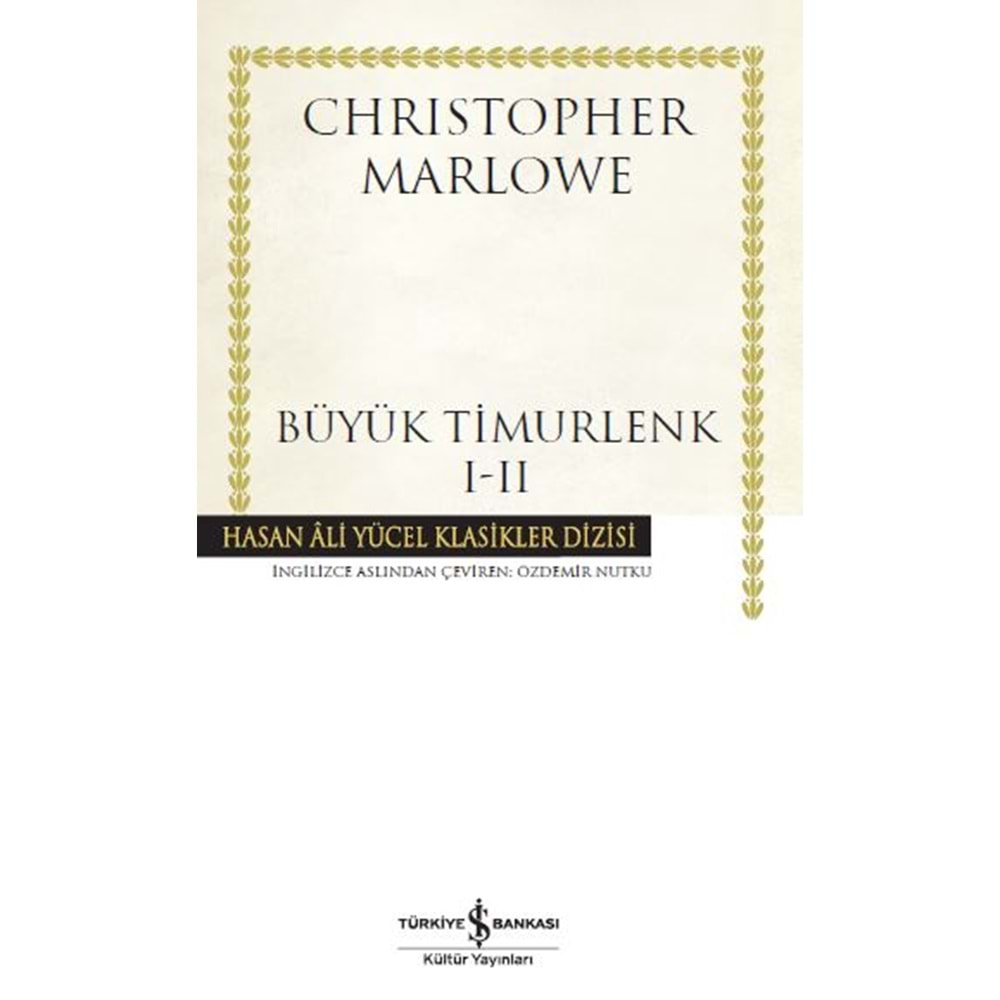 BÜYÜK TİMURLENK 1-2-CHRISTOPHER MARLOWE-İŞ BANKASI