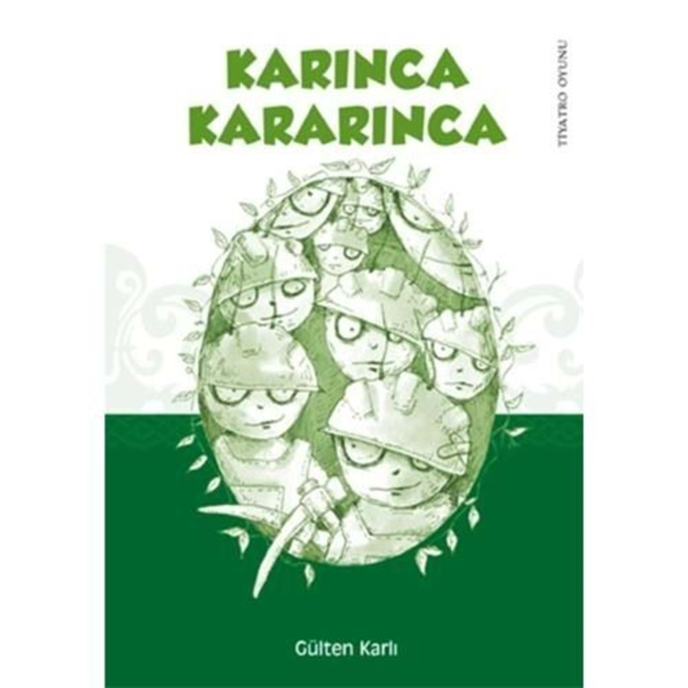 KARINCA KARARINCA-GÜLTEN KARLI-TUDEM