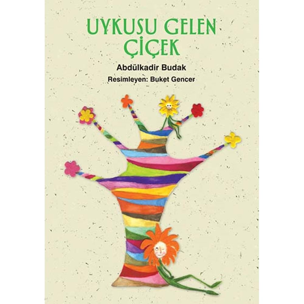 UYKUSU GELEN ÇİÇEK-ABDÜLKESİR BUDAK-TUDEM