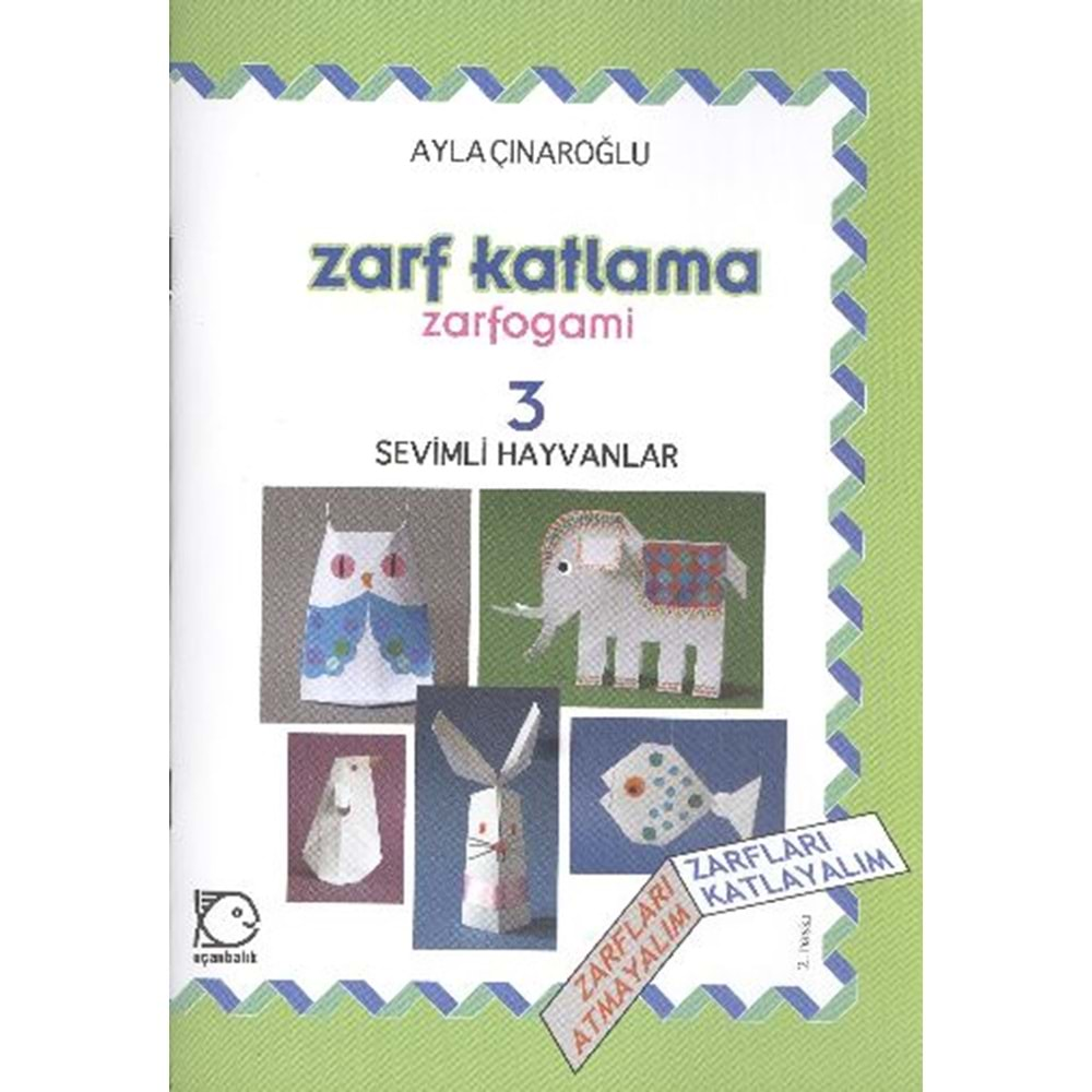 ZARF KATLAMA ZARFOGAMİ 3-AYLA ÇINAROĞLU-UÇANBALIK