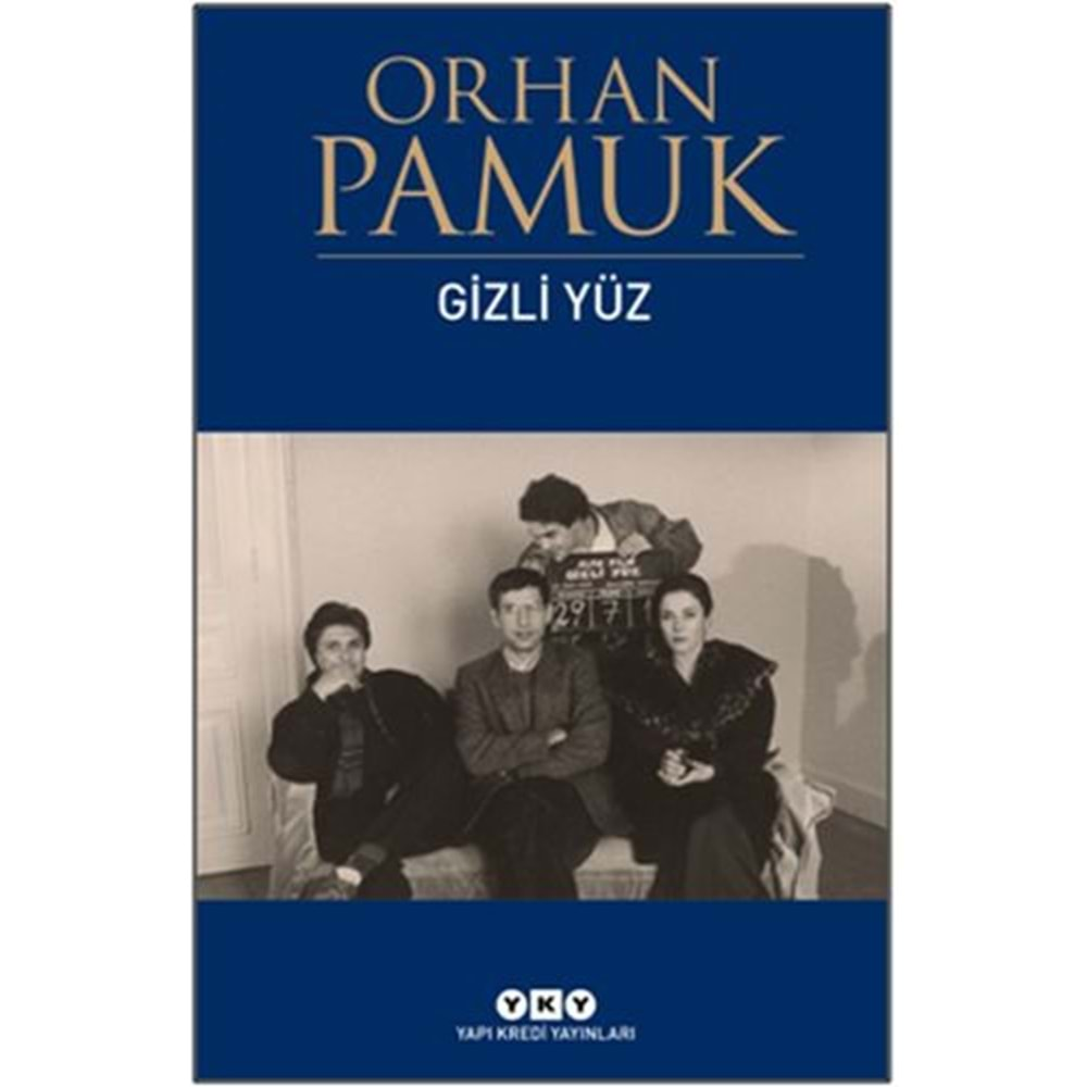 GİZLİ YÜZ-ORHAN PAMUK-YKY