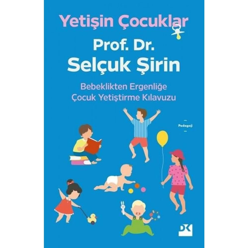 YETİŞİN ÇOCUKLAR-SELÇUK ŞİRİN-DOĞAN KİTAP