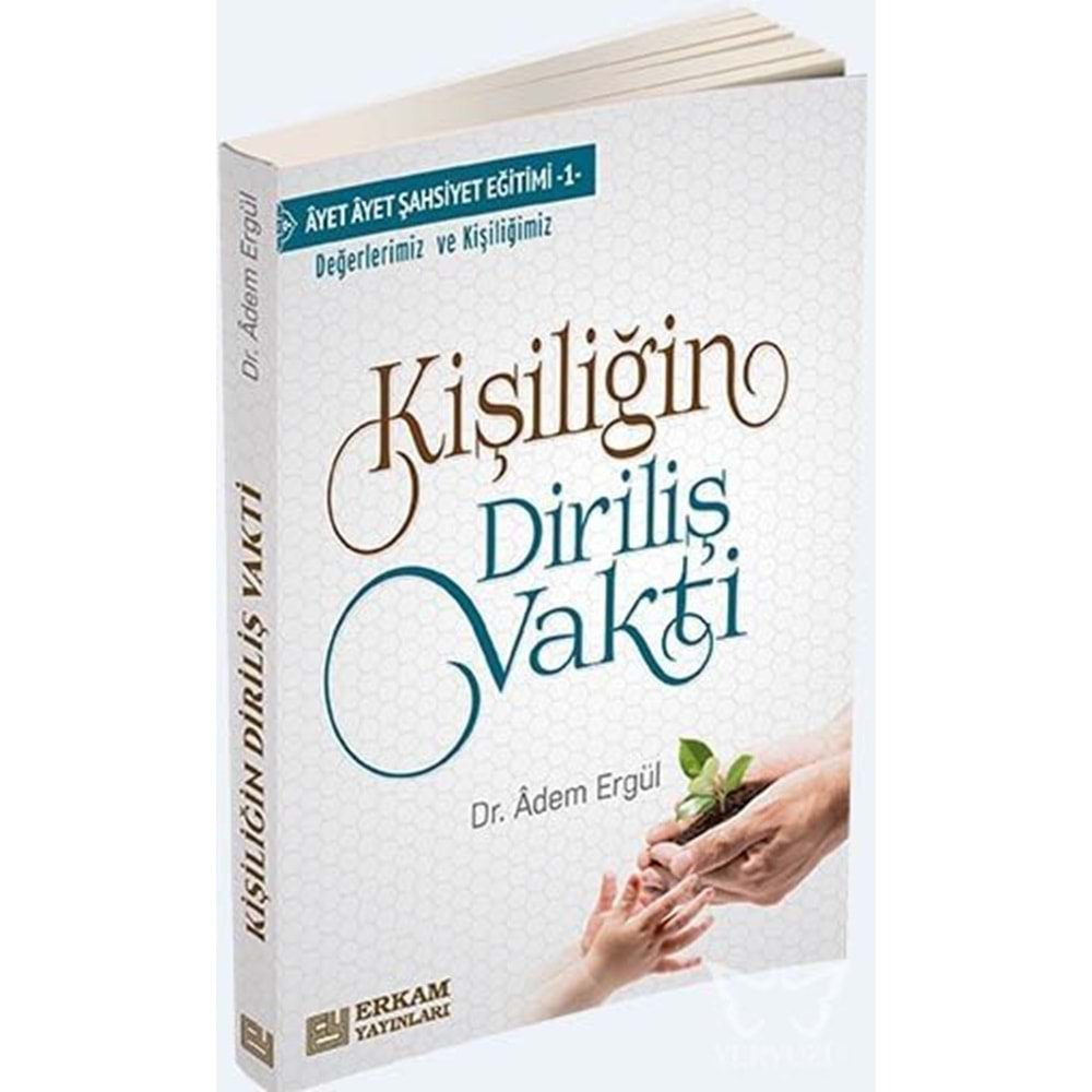 KİŞİLİĞİN DİRİLİŞ VAKTİ-ADEM ERGÜL-ERKAM