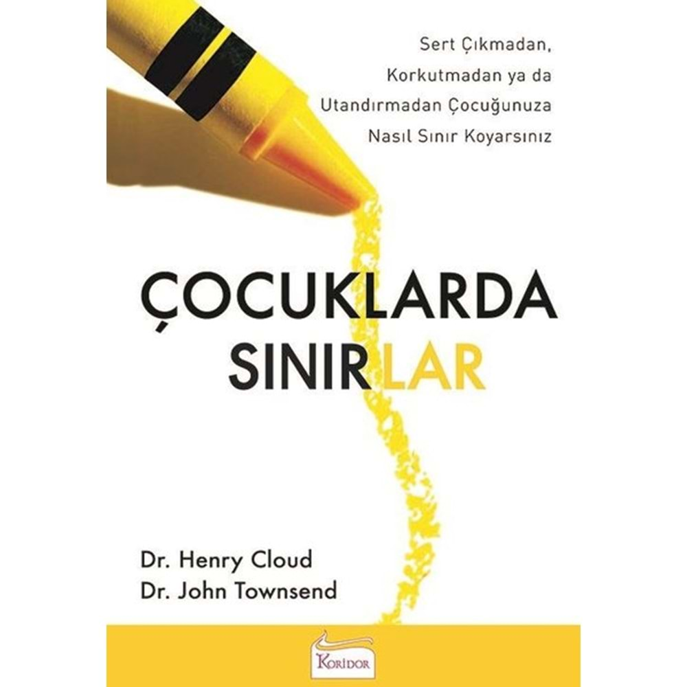 ÇOCUKLARDA SINIRLAR-HENRY CLOUD-JOHN TOWNSEND-DİYOJEN