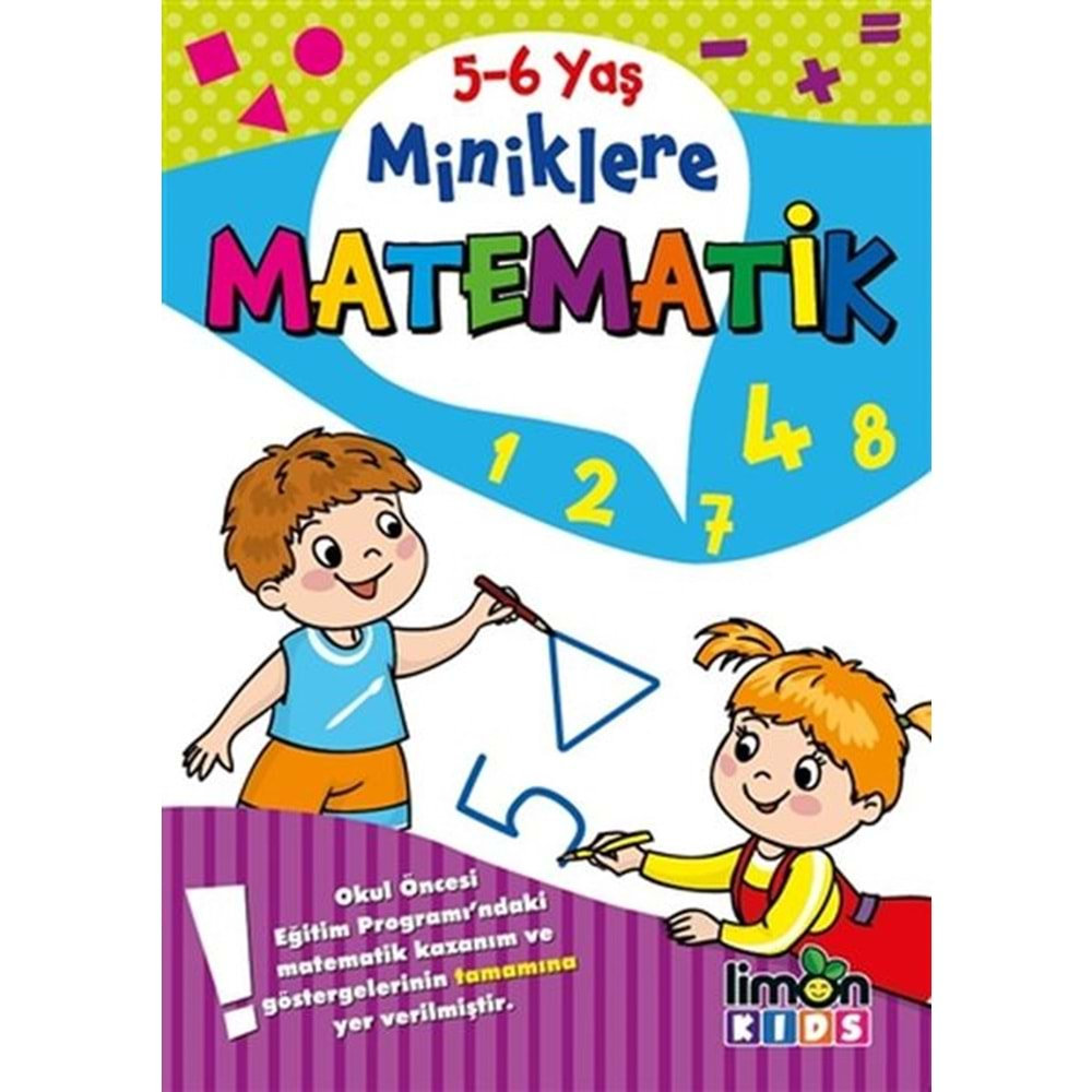 MİNİKLERE MATEMATİK 5-6 YAŞ-LİMON KİDS