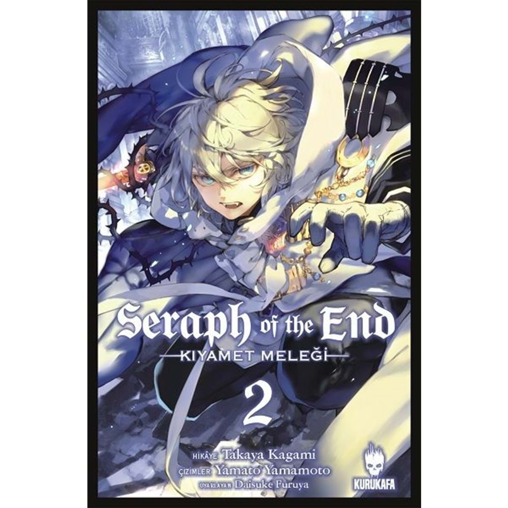 SERAPH OF THE END-KIYAMET MELEĞİ CİLT 2-TAKAYA KAGAMİ-KURUKAFA YAYINLARI