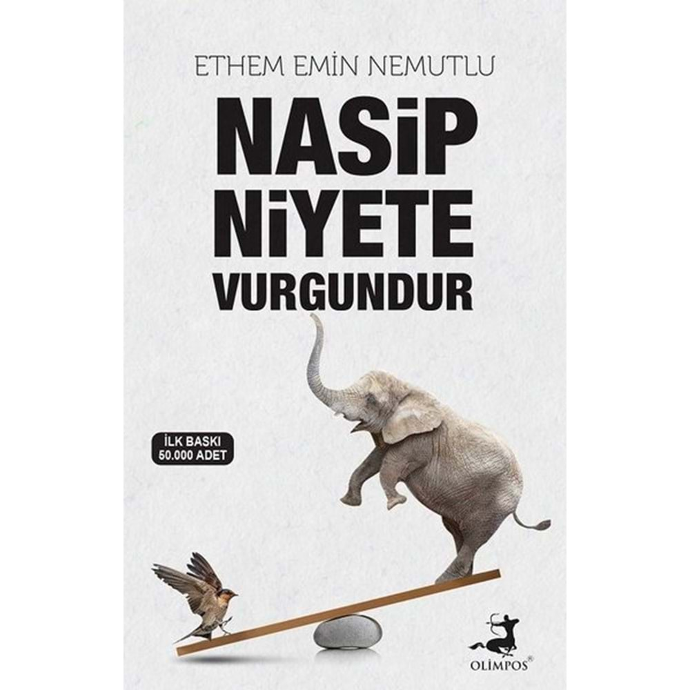 NASİP NİYETE VURGUNDUR-ETHEM EMİN NEMUTLU-OLİMPOS