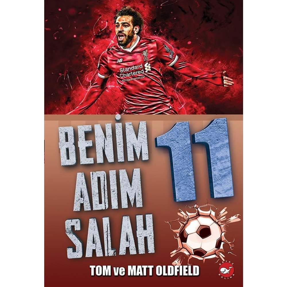 BENİM ADIM SALAH-TOM VE MATT OLDFIELD-BEYAZ BALİNA