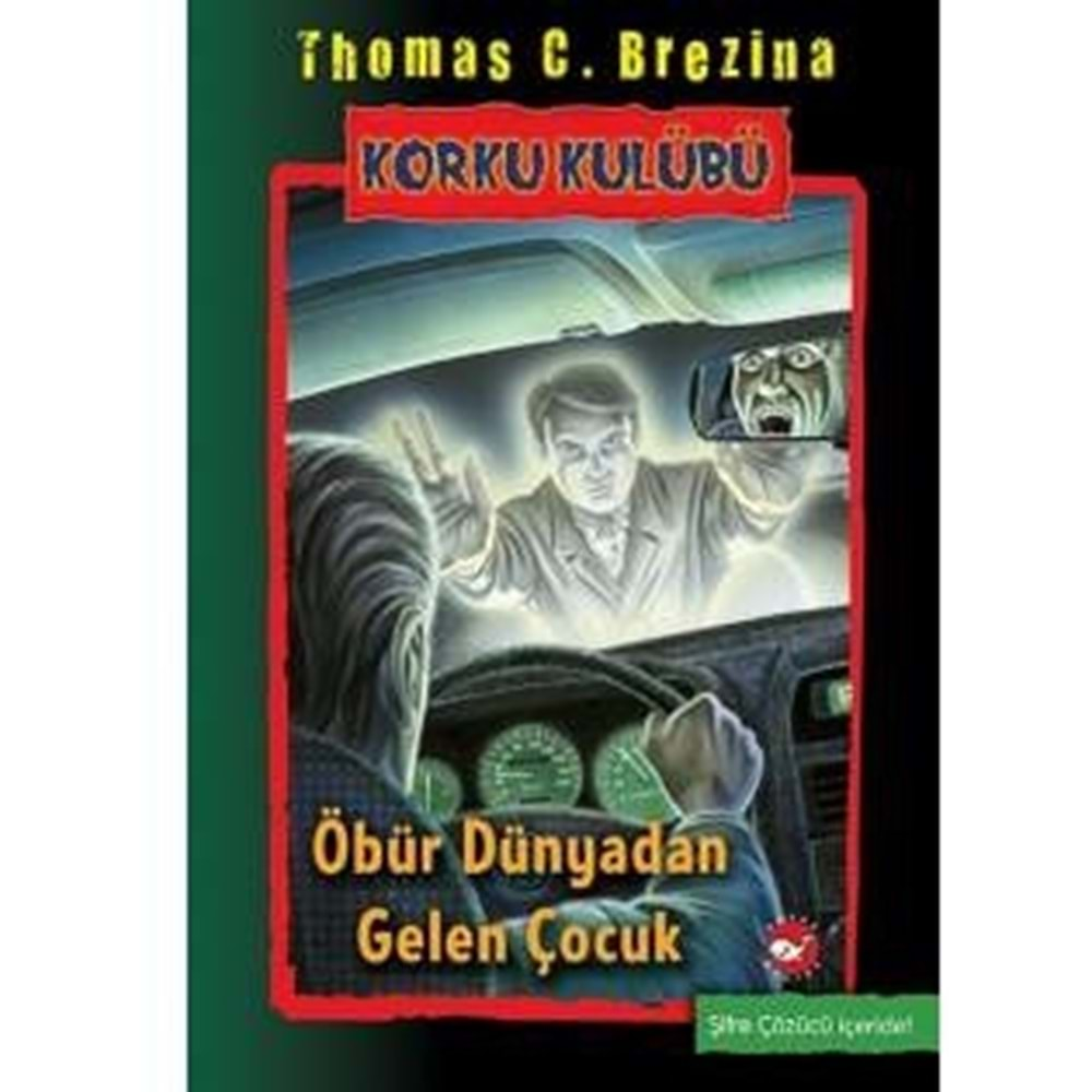 KORKU KULÜBÜ-17-ÖBÜR DÜNYADAN GELEN ÇOCUK-THOMAS C. BREZİNA-BEYAZ BALİNA