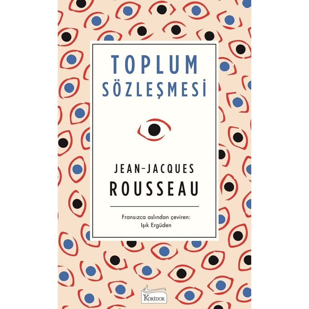 TOPLUM SÖZLEŞMESİ-JEAN JACQUES ROUSSEAU-KORİDOR