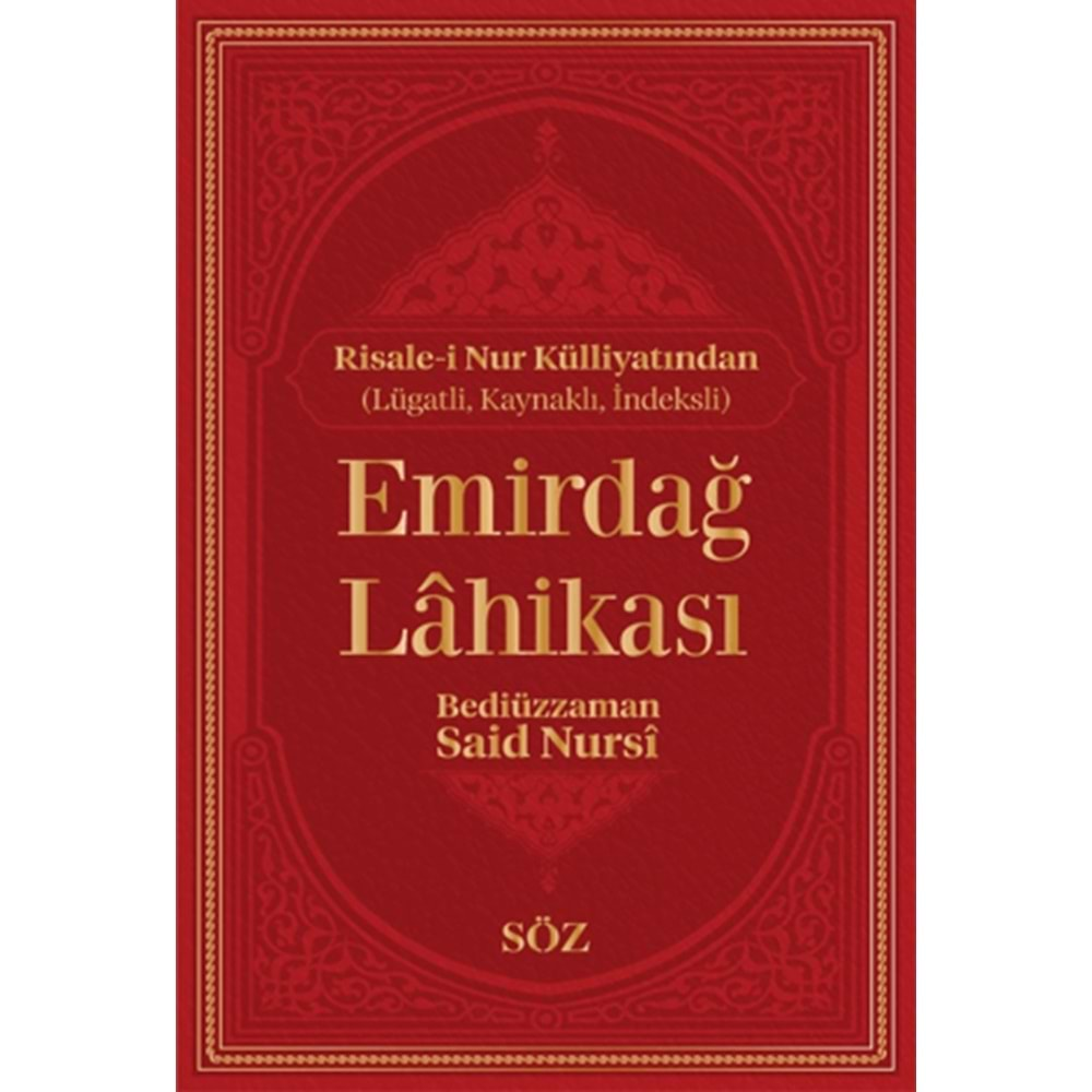 EMİRDAĞ LAHİKASI CİLTLİ-BEDİÜZZAMAN SAİD-İ NURSİ-SÖZ BASIM YAYIN