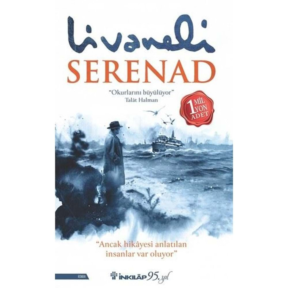 SERENAD-ZÜLFÜ LİVANELİ-İNKILAP KİTABEVİ