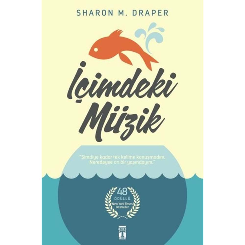 İÇİMDEKİ MÜZİK (FLEKSİ KAPAK)-SHARON M.DRAPER-GENÇ TİMAŞ