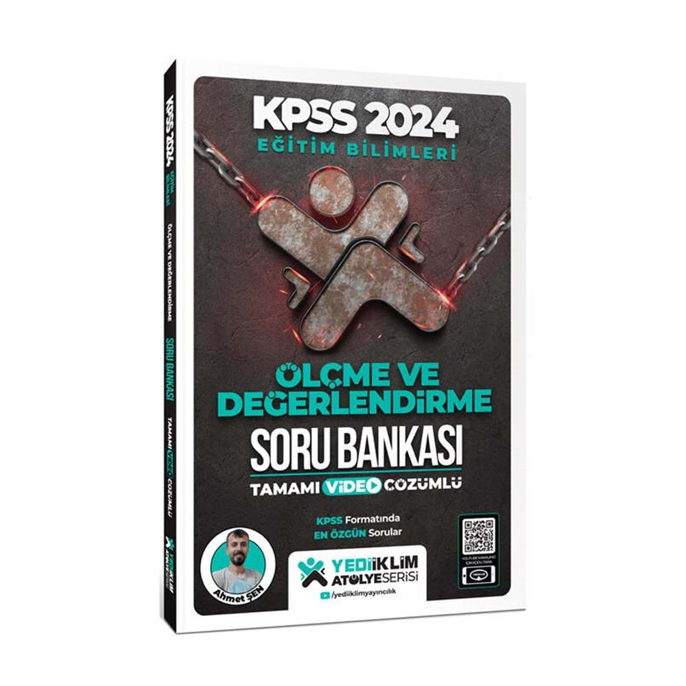 YEDİİKLİM KPSS 2024 EĞİTİM BİLİMLERİ ATÖLYE SERİSİ ÖLÇME VE DEĞERLENDİRME TAMAMI VİDEO ÇÖZÜMLÜ SORU BANKASI