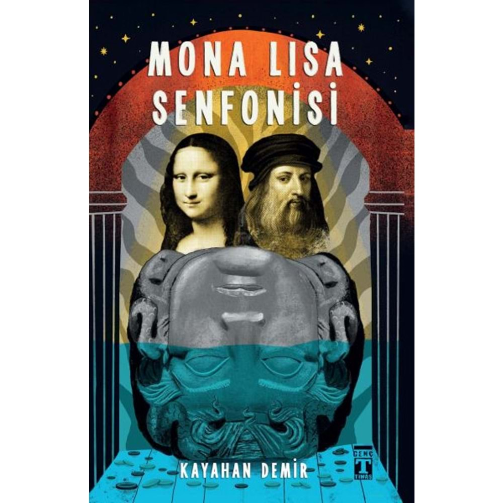 MONA LİSA SENFONİSİ-KAYAHAN DEMİR-GENÇ TİMAŞ YAYINLARI