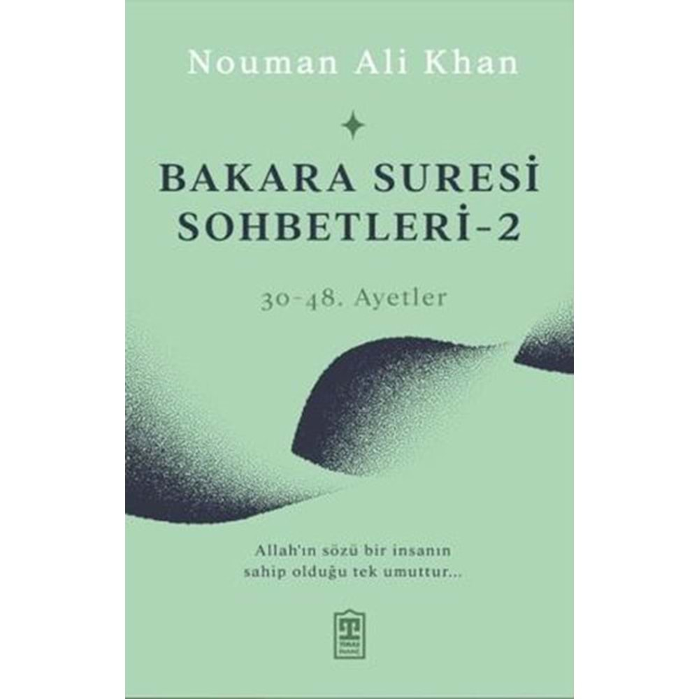 BAKARA SURESİ SOHBETLERİ 2-NOUMAN ALI KHAN-TİMAŞ YAYINLARI