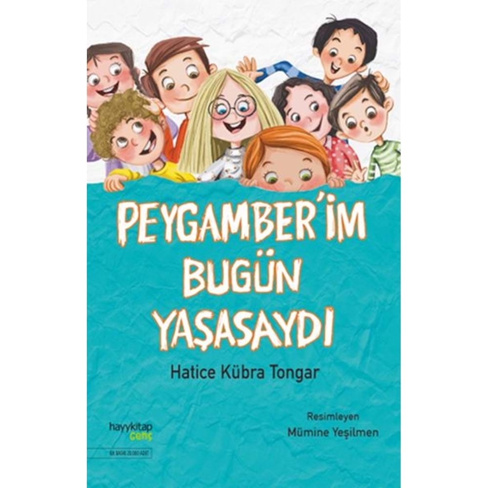 PEYGAMBERİM BUGÜN YAŞASAYDI-HATİCE KÜBRA TONGAR-HAYYKİTAP